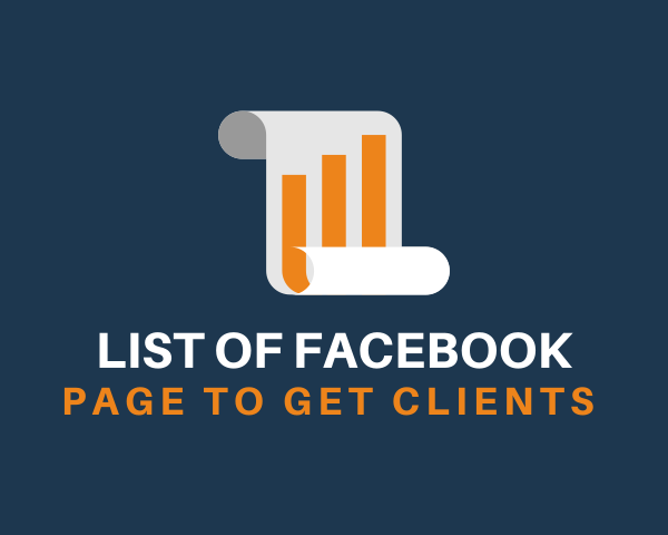 LIST OF FACEBOOK PAGE TO GET CLIENTS